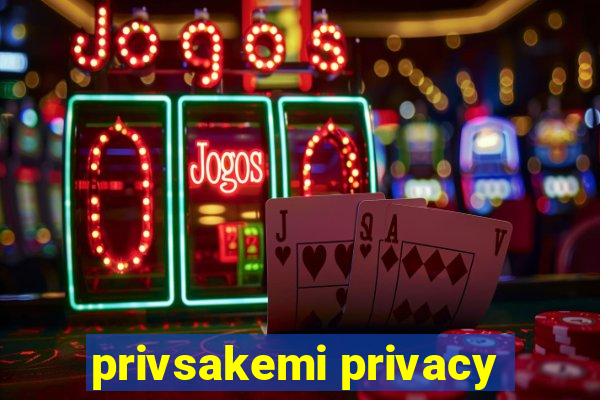 privsakemi privacy